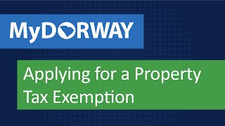 How to apply for a Property Tax Exemption on MyDORWAY [upl. by Naillimxam145]