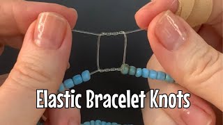 How to tie elastic bracelets  most secure knot [upl. by Egres485]