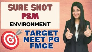 PSM SURE SHOT FOR NEETPG amp FMGE ENVIRONMENT neetpg fmge inicet [upl. by Ayotaj]