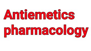 Antiemetics Pharmacology  Classification of Drugs used to Inhibit Vomiting [upl. by Fokos]