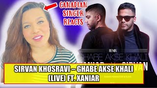 CANADIAN SINGER HONEST REACTION TO IRANI SINGER SIRVAN KHOSRAVI  Ghabe Aksi Khali live reaction [upl. by Nav]