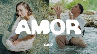 RAIZ  AMOR Video Oficial [upl. by Maunsell79]