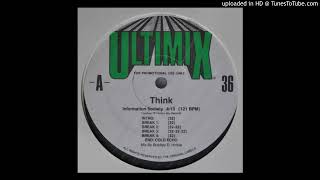 Information Society Think Ultimix Version [upl. by Akerehs]