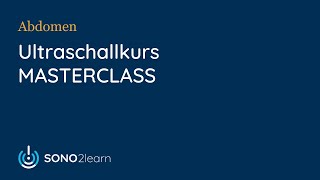 SONO2learn online Ultraschallkurs Abdomen  Masterclass [upl. by Aerahs252]