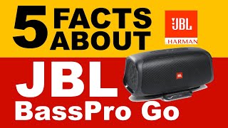 5 Facts About JBL BassPro Go [upl. by Lebasiairam]