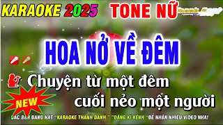 Karaoke Hoa Nở Về Đêm Tone Nữ  Nhạc Sống Phối Mới  Karaoke Thanh Danh [upl. by O'Donnell609]