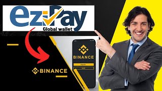 Withdrawing Money From Ezipay Global To Binance A StepByStep Guide [upl. by Esnahc]