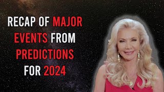 Recap of Major Events From Predictions for 2024 [upl. by Salmon]