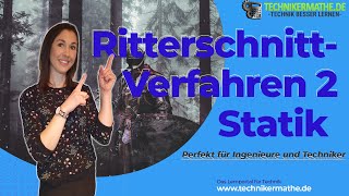 Ritterschnittverfahren Beispiel  Winkel berechnen 🟢 Teil 2  TM für Ingenieure amp Techniker 2022 [upl. by Enelloc89]