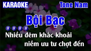 Bội Bạc Karaoke Tone Nam  Karaoke AK [upl. by Nageek398]