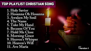 TOP PLAYLIST CHRISTIAN SONG  HOLY SAVIOR  LAGU KRISTEN INDONESIA  POPULAR 2024 [upl. by Asetal]