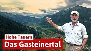 Das Gasteinertal  Naturspektakel Erholung und Genuss [upl. by Kaczer]