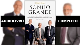 SONHO GRANDE  AudioBook Completo [upl. by Raddatz]