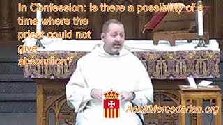 In Confession Is there a time when a priest cannot give absolution [upl. by Pippy]