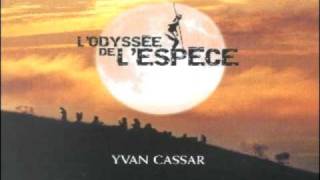 Berceau  Ost Lodyssée de lèspece  Yvan cassar [upl. by Erdnaet]