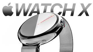 Apple Watch X  The BIGGEST Change Yet [upl. by Pennie]