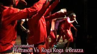 VOICI COMMENT ROGA ROGA A ETE CORRIGE MUSICALEMENT PAR WERRASON A BRAZZA YANKI MPUY [upl. by Laenaj]