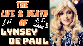 The Life amp Death of LYNSEY DE PAUL [upl. by Annairba]