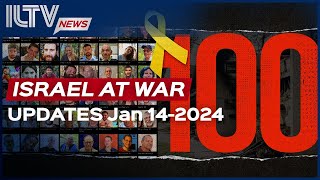 Israel Daily News – War Day 100 January 14 2024 [upl. by Romeo]