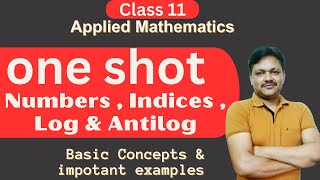 One Shot Series  Binary Numbers  Indices  Log amp Antilog  Applied Maths Class 11  Gaur Classes [upl. by Yzus]