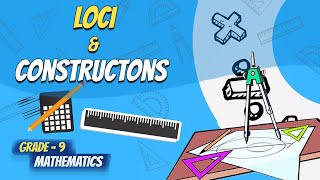 Loci amp Constructions  Mathematics  Grade 9 National Curriculum  English Medium [upl. by Suiramed333]