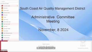 South Coast AQMD Administrative Committee Meeting  November 8 2024 [upl. by Ahsyas974]