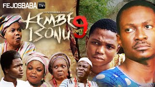 KEMBE ISONU SEASON 9 PART 2  A Femi Adebile Fejosbaba TV Production [upl. by Nahguav]