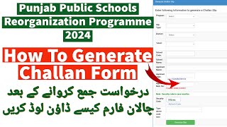 Punjab Public Schools reorganization How To Download challan form  Generate Challan Form Of PSRP [upl. by Burtie]