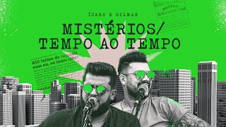 Ícaro e Gilmar  MistériosTempo ao tempo SextouBB [upl. by Hassett]