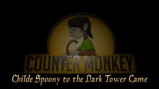 Counter Monkey  Childe Spoony to the Dark Tower Came [upl. by Roath]