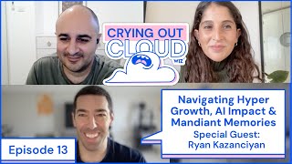 Navigating Hyper Growth AI Impact and Mandiant Memories  Special Guest Ryan Kazanciyan [upl. by Chemaram]