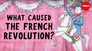 What caused the French Revolution  Tom Mullaney [upl. by Bowyer649]