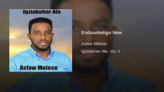 ASFAW MELESE ETHIOPIAN PROTESTANT MEZMUR ENDASEBELIGN NEW 2019 [upl. by Asina107]