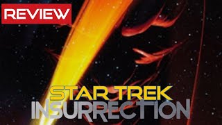 Star Trek Insurrection REVIEW [upl. by Novyak]