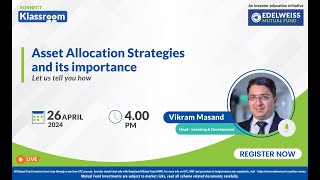 Asset Allocation Strategies amp Its Importance  Konnect Webinar  Edelweiss Mutual Fund [upl. by Kcirdahc408]