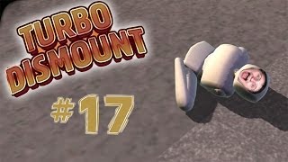 Turbo Dismount  Part 17  KILLIAN LEARNS TO DISMOUNT [upl. by Selma803]