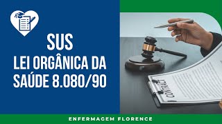 LEI ORGÂNICA DA SAÚDE 808090 Fatores Determinantes e Condicionantes Objetivos e Ações do SUS [upl. by Radman]