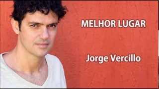 Melhor Lugar  Jorge Vercillo letra [upl. by Nivla]