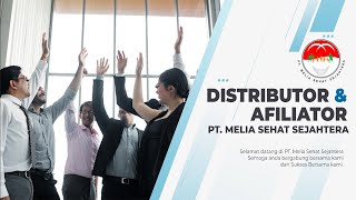 DISTRIBUTOR amp AFILIATOR PT MELIA SEHAT SEJAHTERA [upl. by Azal]