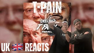 TPAIN REMIX  PETE amp BAS Ft TPAIN UK Independent Artists React THE COLLAB WE NEEDED JHEEZE [upl. by Joette]