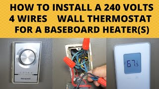 HOW TO INSTALL A 240 VOLT 4 WIRE WALL THERMOSTAT FOR A BASEBOARD HEATER S [upl. by Ettennej]