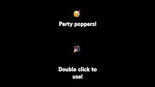 party poppers [upl. by Ludovika13]