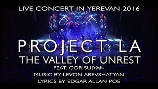 THE VALLEY OF UNREST by Project LA live [upl. by Garcon]