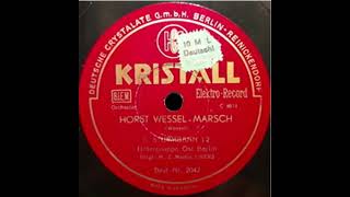 Horst Wessel Marsch [upl. by Brewer384]