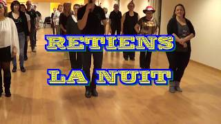 RETIENS LA NUIT  Line Dance [upl. by Hbahsur]