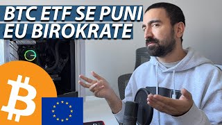 BITCOIN ETF SE PUNI  EU BIROKRATIJOM PROTIV BITCOINA [upl. by Arateehc681]