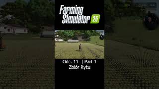 Zbiór Ryżu  Farming Simulator 25  Odc 11  Part 1  Sebix shorts [upl. by Ennaira]