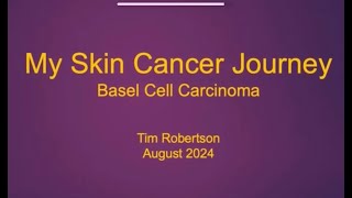 My Skin Cancer Journey [upl. by Bois447]