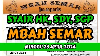 Syair Hk Sdy Sgp Mbah Semar Hari Ini Minggu 28 April 2024 [upl. by Patterman]