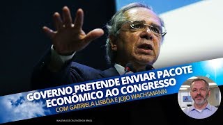 GOVERNO PRETENDE ENVIAR PACOTE ECONÔMICO AO CONGRESSO [upl. by Ydaj]